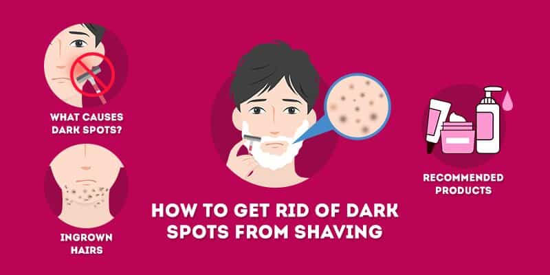 How to Get Rid of Dark Spots from Shaving